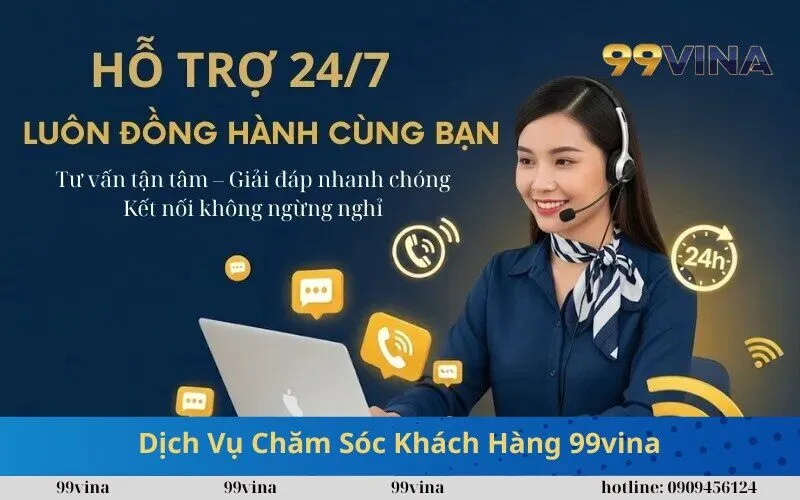Dịch Vụ Chăm Sóc Khách Hàng 99vina