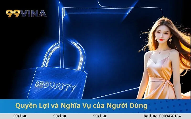 Quyền Lợi và Nghĩa Vụ của Người Dùng